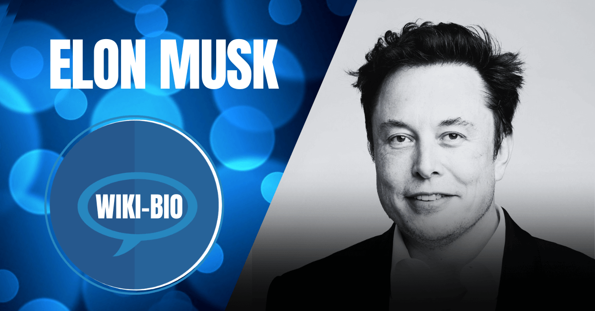 Elon Musk Biography 1 | TodayThinking