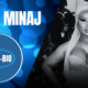 Nicki Minaj Biography