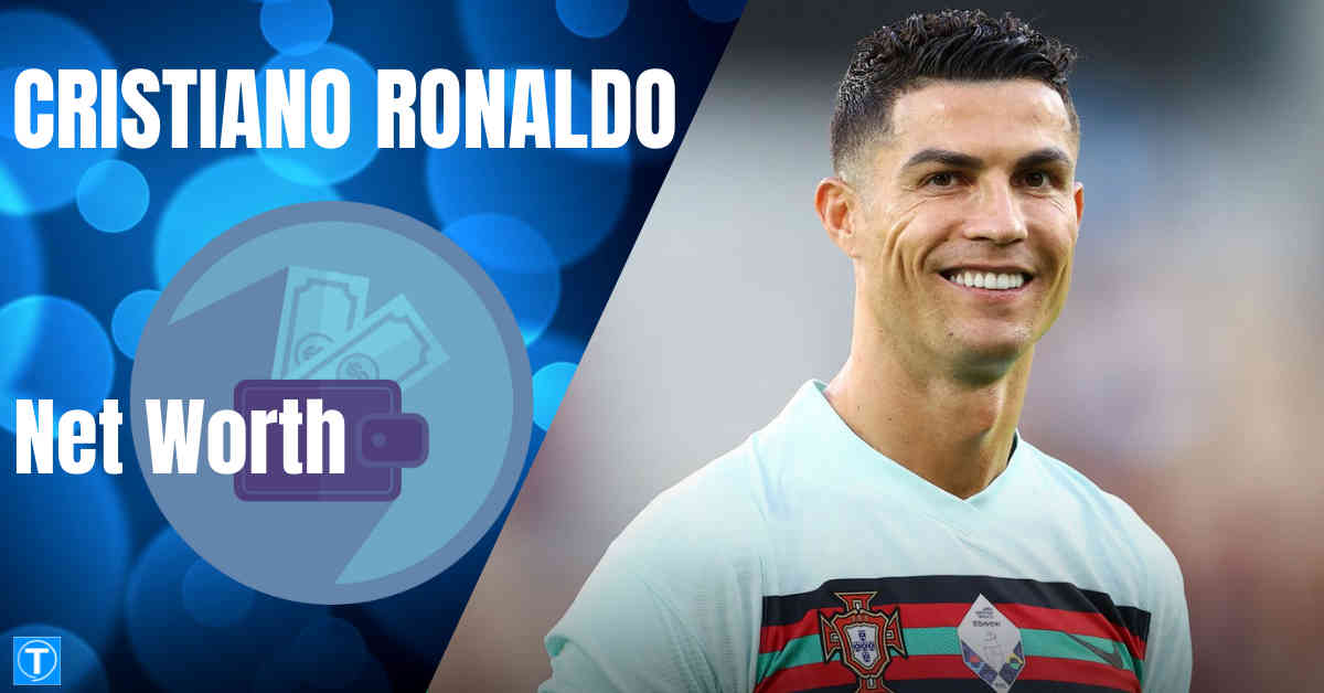 Cristiano Ronaldo Net Worth