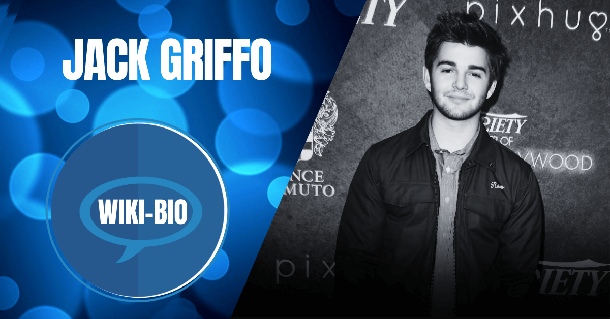 Jack Griffo Biography